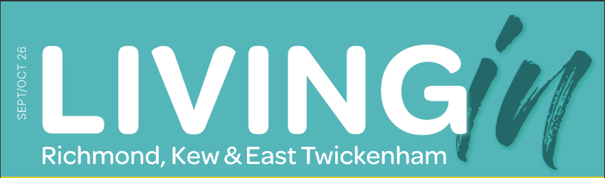 Living In &mdash; Richmond, Kew & East Twickenham